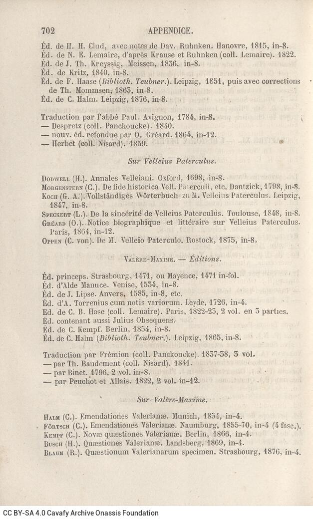 18,5 x 11,5 εκ. 4 σ. χ.α. + VIII σ. + 722 σ. + 4 σ. χ.α., όπου στη ράχη του βιβλίου τα αρ�